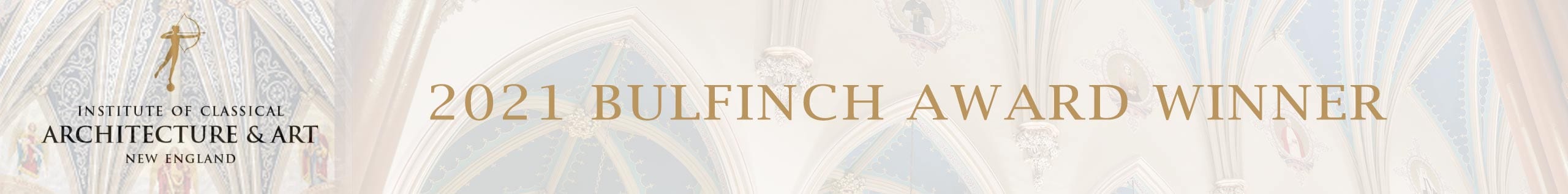 Bulfinch Award Winner Bulfinch Award Winner